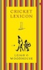 Cricket Lexicon (Hardcover, Main) - John Leigh Photo