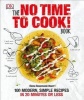 The No Time to Cook! Book (Hardcover) - Elena Rosemond Hoerr Photo