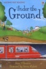 Under the Ground (Hardcover) - Susanna Davidson Photo