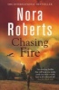 Chasing Fire (Paperback) - Nora Roberts Photo