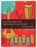 Music Education in the Caribbean and Latin America - A Comprehensive Guide (Paperback) - Raymond Torres Santos Photo