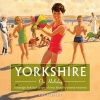 Yorkshire on Holiday - A Nostalgic Look Back at Special Times Through Personal Memories (Paperback) - Ron Freethy Photo