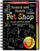 Pet Shop Scratch and Sketch - An Art Activity Book for Creative Kids of All Ages (Novelty book) - Peter Pauper Press Photo