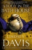 A Body in the Bath House - (Falco 13) (Paperback) - Lindsey Davis Photo