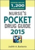 Nurses Pocket Drug Guide 2015 (Paperback, 10th Revised edition) - Judith A Barberio Photo