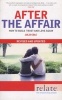 "Relate" - After the Affair - How to Build Trust and Love Again (Paperback, Revised edition) - Julia Cole Photo