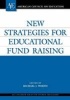 New Strategies for Educational Fund Raising (Hardcover) - Michael J Worth Photo