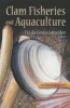 Clam Fisheries and Aquaculture (Hardcover) - Fiz da Costa Gonzalez Photo