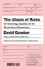 The Utopia of Rules (Paperback) - David Graeber Photo