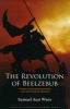 Revolution of Beelzebub - Gnosis, Anthropogenesis, and the War in Heaven (Paperback) - Samael Aun Weor Photo