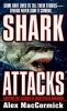 Shark Attacks (Paperback) - Alex MacCormick Photo