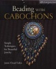 Beading with Cabochons - Simple Techniques for Beautiful Jewellery (Hardcover) - Jamie Cloud Eakin Photo