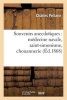 Souvenirs Anecdotiques - Medecine Navale, Saint-Simonisme, Chouannerie (French, Paperback) - Charles Pellarin Photo