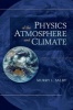 Physics of the Atmosphere and Climate (Hardcover, 2nd Revised edition) - Murry L Salby Photo