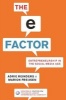 The E-factor - Entrepreneurship in the Social Media Age (Hardcover) - Adrie Reinders Photo