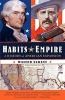 Habits of Empire - A History of American Expansion (Paperback) - Walter Nugent Photo