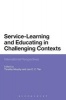 Service-Learning and Educating in Challenging Contexts - International Perspectives (Paperback, Nippod) - Timothy Murphy Photo