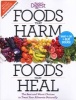 Foods That Harm and Foods That Heal - The Best and Worst Choices to Treat Your Ailments Naturally (Paperback) - Readers Digest Photo