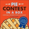 Pie Contest in a Box - Everything You Need to Host a Pie Contest (Mixed media product, Original) - Gina Hyams Photo