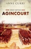 Agincourt - Great Battles (Hardcover) - Anne Curry Photo