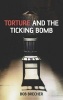 Torture and the Ticking Bomb (Hardcover) - Bob Brecher Photo