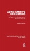 Adam Smith's Economics - Its Place in the Development of Economic Thought (Hardcover) - Maurice Brown Photo