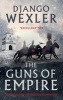 The Guns of Empire (Hardcover) - Django Wexler Photo