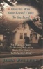 How to Win Your Loved Ones to the Lord - Six Practical Steps to Sharing Salvation (Paperback) - John Bulloch Photo