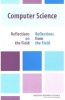 Computer Science - Reflections on the Field, Reflections from the Field (Paperback) - Committee on the Fundamentals of Computer Science Challenges and Opportunities Photo