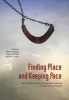 Finding Place And Keeping Pace - Exploring Meaningful And Equitable Learning In South African Schools (Paperback) - Shireen Motala Photo