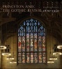 Princeton and the Gothic Revival - 1870-1930 (Hardcover, New) - Johanna G Seasonwein Photo