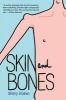 Skin and Bones (Paperback) - Sherry Shahan Photo