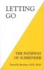 Letting Go - The Pathway of Surrender (Paperback) - David R Hawkins Photo