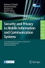 Security and Privacy in Mobile Information and Communication Systems - Second International ICST Conference, Mobisec 2010, Catania, Sicily, Italy, May 27-28, 2010, Revised Selected Papers (Paperback, 2010) - Andreas U Schmidt Photo