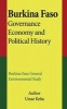 Burkina Faso Governance, Economy and Political History - Burkina Faso General Environmental Study (Paperback) - Umar Keita Photo