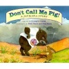 Don't Call Me Pig!: A Javelina Story (Paperback) - Conrad J Storad Photo