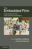 The Embedded Firm - Corporate Governance, Labor, and Finance Capitalism (Hardcover, New) - Peer Zumbansen Photo