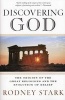 Discovering God - The Origins of the Great Religions and the Evolution of Belief (Paperback) - Rodney Stark Photo