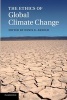 The Ethics of Global Climate Change (Paperback) - Denis G Arnold Photo