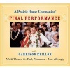 A Prairie Home Companion - The Final Performance (CD, Original Radio) - Garrison Keillor Photo