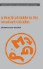 A Practical Guide to the Invariant Calculus - An Introduction to Theory and Applications (Hardcover) - Elizabeth Louise Mansfield Photo