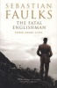 The Fatal Englishman - Three Short Lives (Paperback, Reissue) - Sebastian Faulks Photo