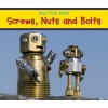 Screws, Nuts, and Bolts (Hardcover) - Sian Smith Photo