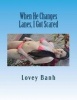 When He Changes Lanes, I Got Scared - Go to Amazon Type  to Buy More Books and Donate $500 Today to Fundraise a Hospital (Paperback) - Lovey Banh Photo