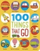 First 100 Things That Go (Paperback) - Make Believe Ideas Photo