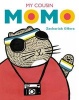 My Cousin Momo (Hardcover) - Zachariah OHora Photo