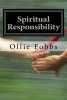 Spiritual Responsibility - The Complete Guide to Spiritual Direction (Paperback) - Dr Ollie B Fobbs Jr Photo