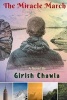 The Miracle March (Paperback) - Girish M Chawla Photo