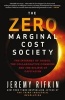 The Zero Marginal Cost Society (Paperback) - Jeremy Rifkin Photo