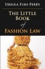 The Little Book of Fashion Law (Paperback) - Ursula Furi Perry Photo